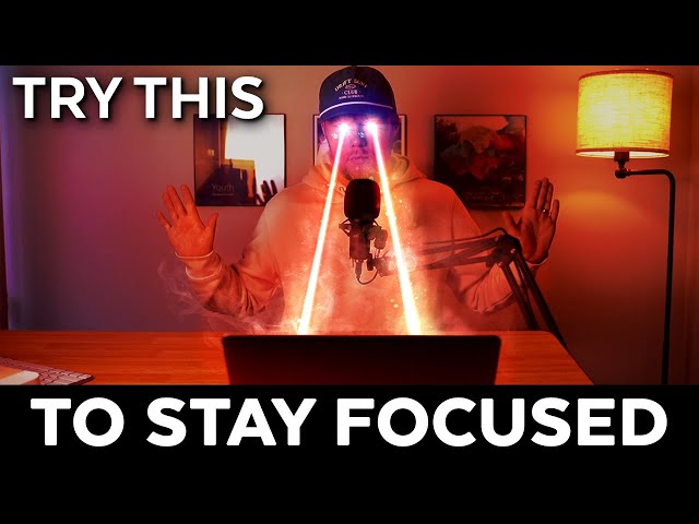 How to Stop Getting Distracted and Focus Better